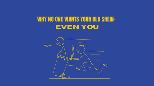 When Fashion Dies Fast: Why No One Wants Your Old Shein  -  Including you